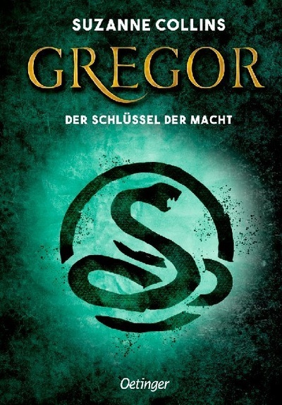 Gregor und der Schlüssel zur Macht