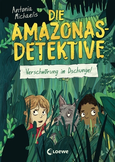 Die Amazonas-Detektive - Verschwörung im Dschungel