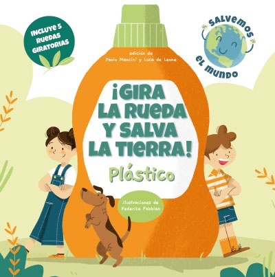 ¡Gira la rueda y salva la tierra! Plástico