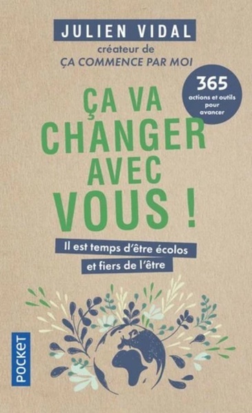 Ca va changer avec vous ! - Il est temps d'être écolos et fiers de l'être