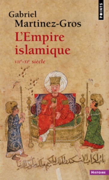 L'empire islamique - VIIe-XIe siècle