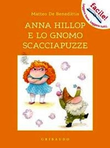 Anna Hillop e lo gnomo scacciapuzze