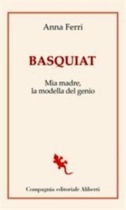 Basquiat. Viaggio in Italia di un formidabile genio