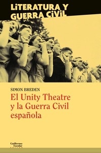 El Unity Theatre y la Guerra Civil española