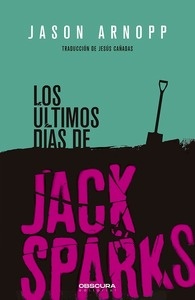 Los últimos días de Jack Sparks