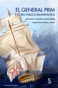 El general Prim y la res publica panhispánica