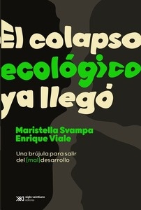 El colpaso ecológico ya llegó