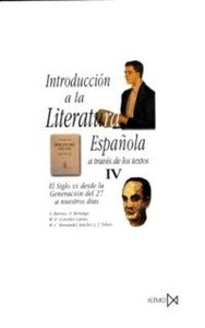 Introducción a la literatura española a través de los textos IV