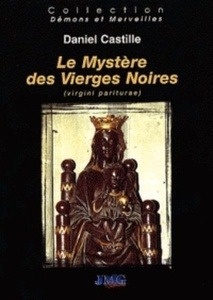 Le mystère des Vierges Noires (virgini pariturae)