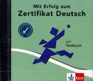 Mit Erfolg zum Zertifikat Deutsch Testbuch Cd