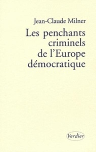 Les penchants criminels de L'Europe democratique