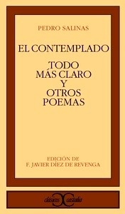 El Contemplado / Todo Más Claro y Otros Poemas