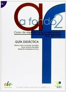 A fondo 2 (C1) Guia didactica
