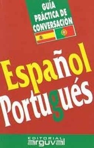 Español-Portugués. Guía práctica de conversación