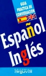 Español-Ingles  Guía de Conversación