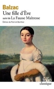 Une fille d'Ève. La Fausse maîtresse