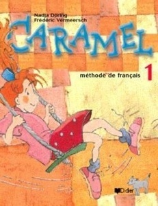 Caramel 1 Livre de l'élève