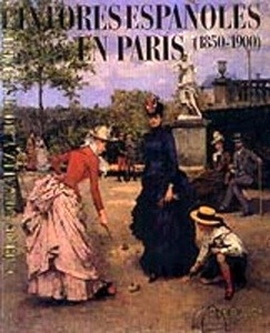 Pintores españoles en París (1850-1900)