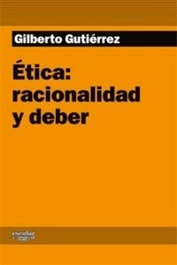 Ética racionalidad y deber