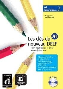 Les Clés du Nouveau Delf A1 Livre de l'élève + CD