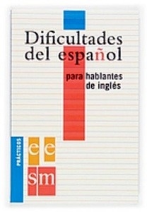 Dificultades del español para hablantes de inglés