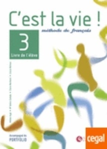 C'est la Vie 3 Livre de L'élève