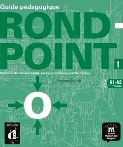 Rond Point 1 Guide pédagogique  (TÉLÉCHARGEMENT GRATUIT)