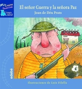 El señor Guerra y la señora Paz