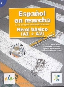 Español en marcha  (A1+A2) Libro de alumno+ 2Cd-audio