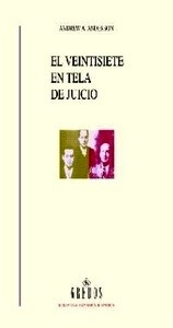 El ventisiete en tela de juicio