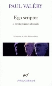 Ego Scriptor et petits poèmes abstraits