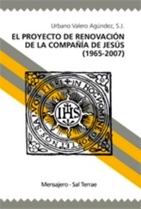 El proyecto de renovación de la Compañía de Jesús (1965-2007)