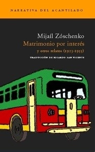 Matrimonio por interés y otros relatos