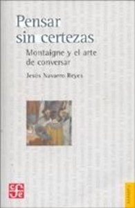Pensar sin certezas