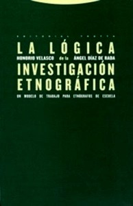 La lógica de la investigación etnográfica