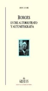 Borges entre autorretrato y automitografía