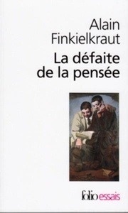 La défaite de la pensée