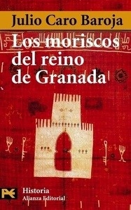 Los moriscos del reino de Granada