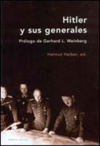 Hitler y sus Generales