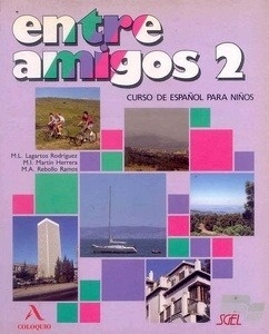 Entre amigos 2 (Libro del alumno)