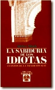 La sabiduría de los idiotas