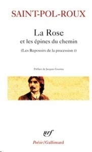 La rose et les épines du chemin