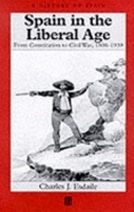 Spain In The Liberal Age 1808-1939
