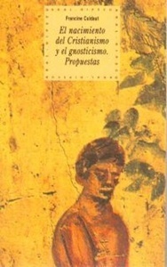 Nacimiento del cristianismo y el gnosticismo