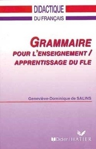 Grammaire pour l'enseignement / apprentissage du FLE