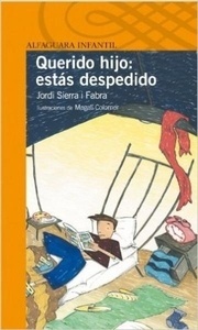 Querido hijo: estás despedido
