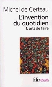 L'Invention du quotidien