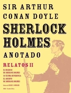 Sherlock Holmes Anotado. Relatos II