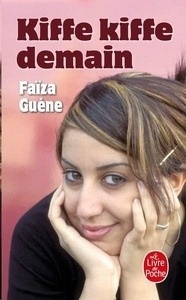Kiffe Kiffe demain