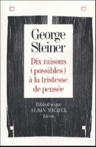 Dix raisons (possibles) à la tristesse de pensée